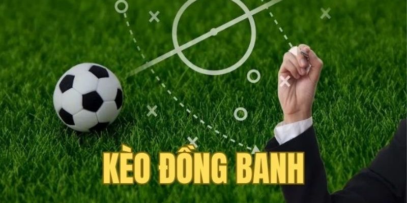 Kèo Đồng Banh